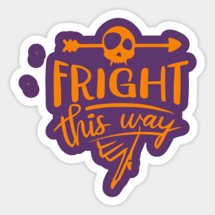 Freight this way Sticker